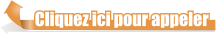 Cliquez ici pour appeler